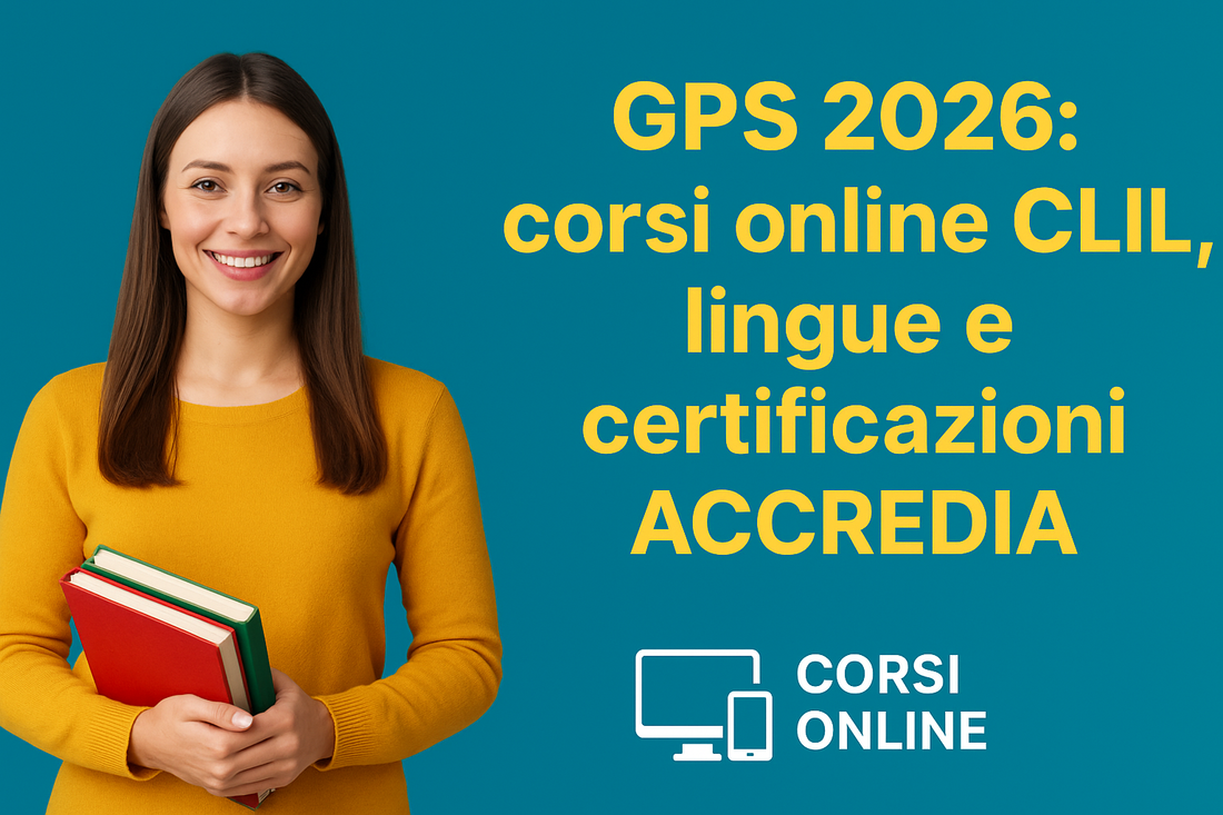 GPS 2026: certificazioni valide, corsi più richiesti e come aumentare il punteggio